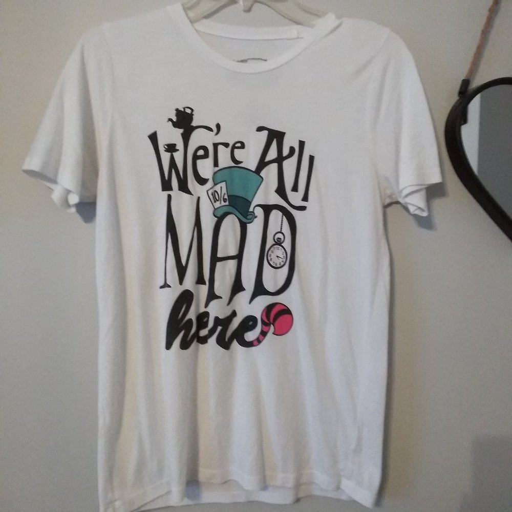we're all mad here Alice and wonderland shirt size large